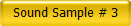 Sound Sample # 3
