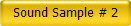 Sound Sample # 2
